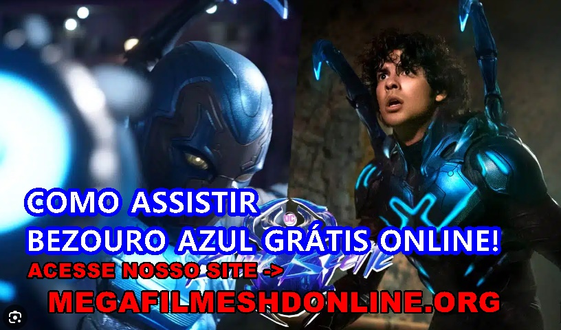 Assistir Besouro Azul Dublado Online